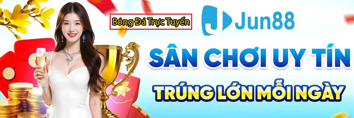 Top 10 trang đặt cược bóng đá uy tín nhất hiện nay 10 top những trang cá cược uy tín nhất - Jun88